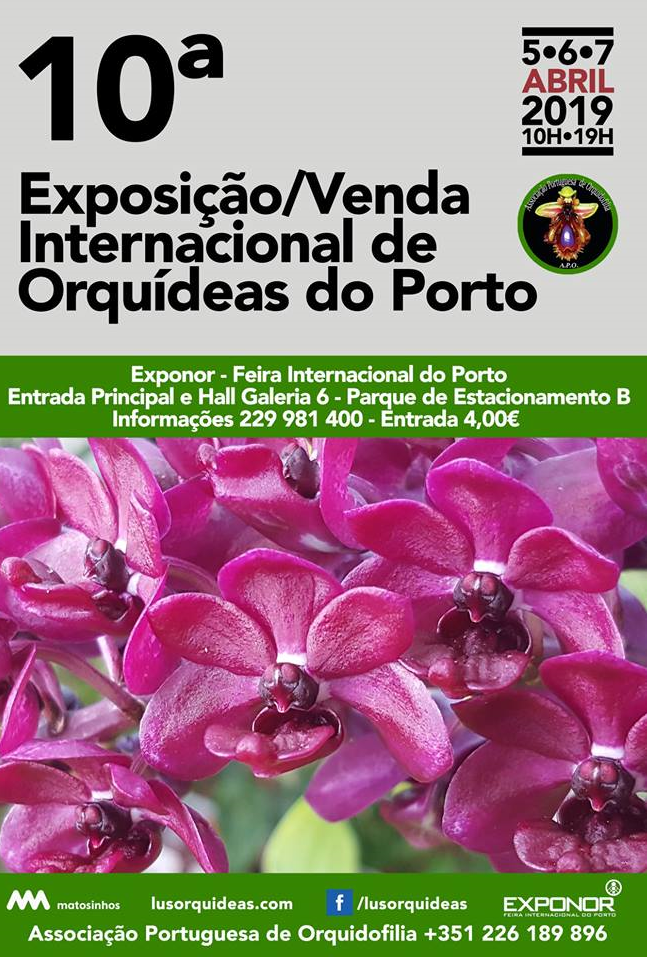 10.ª Exposição / Venda Internacional ​de Orquídeas do Porto